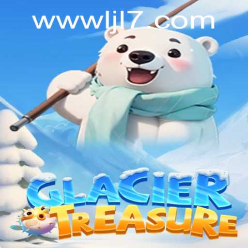 Explore the Icy Realms of GlacierTreasure: A Thrilling Adventure Awaits
